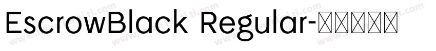 EscrowBlack Regular字体转换